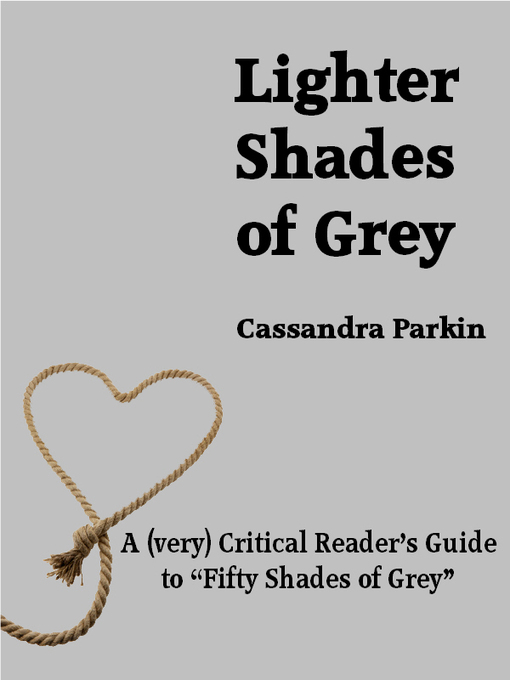 Title details for Lighter Shades of Grey by Cassandra Parkin - Available